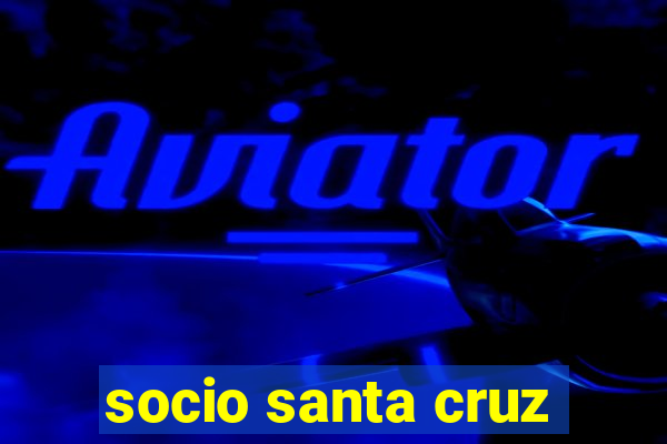 socio santa cruz